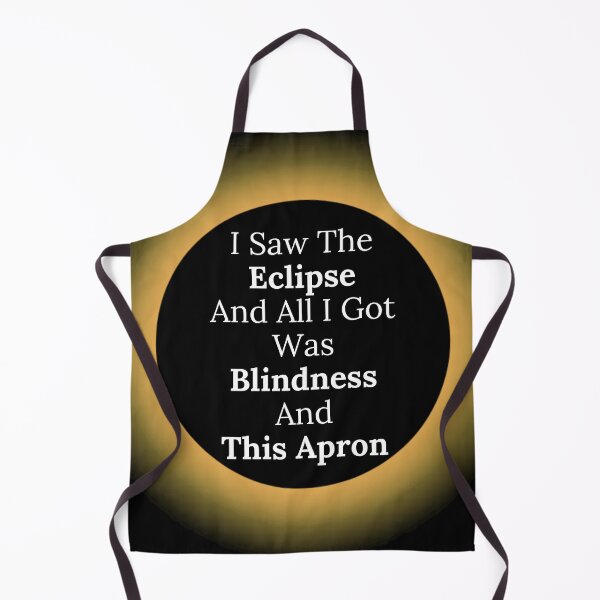 Item preview, I Saw The Eclipse And All I Got Was Blindness And... designed and sold by TheKnightWriter.