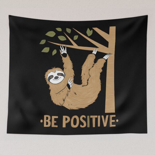 Item preview, Be Positive Funny Sloth Design Spreading Cheer designed and sold by winnermemes.