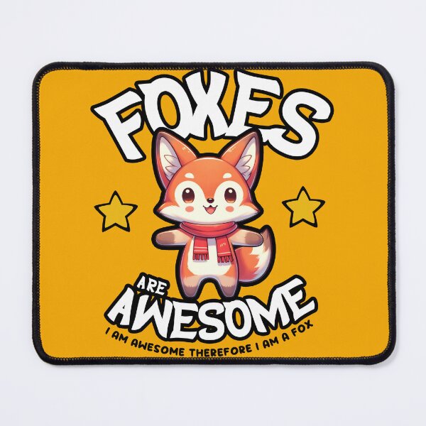 Item preview, Foxes Are Awesome I am Awesome Therefore I am A Fox designed and sold by Ninja-Cat-Corp.