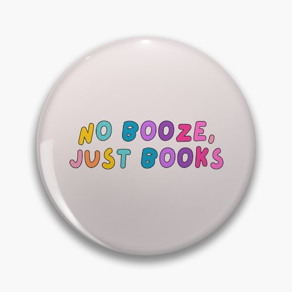 Item preview, No Booze, Just books designed and sold by mydoodlesateme.