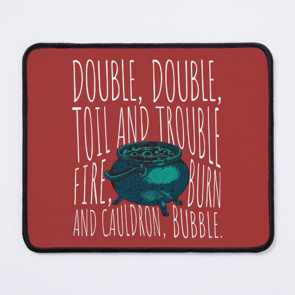 Item preview, Shakespeare Quote Macbeth - Double, double, toil and trouble; Fire, burn; and cauldron, bubble designed and sold by violet-hope.