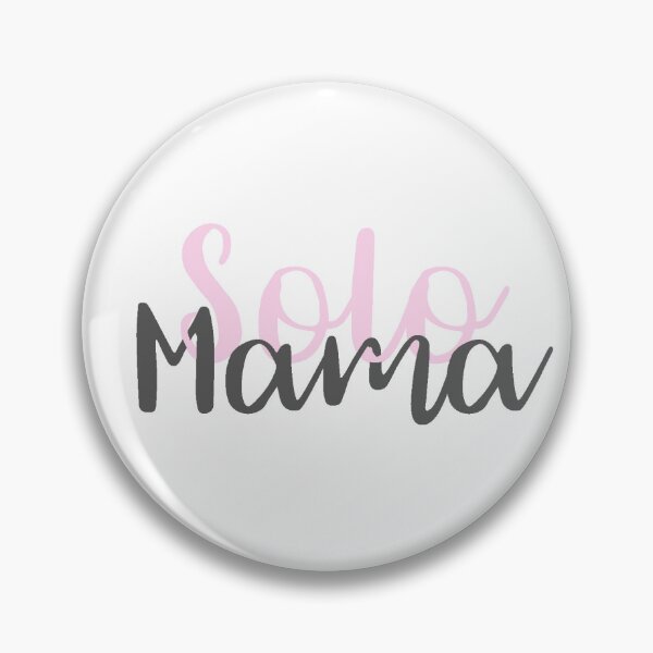 Item preview, Solo Mama  designed and sold by DreamsofTiaras.