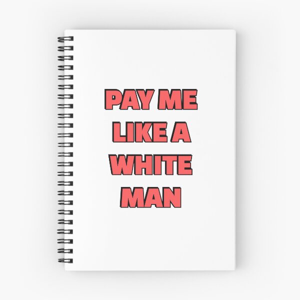 Item preview, Pay Me Like A White Man - equal pay   designed and sold by Inspirationmotivation.