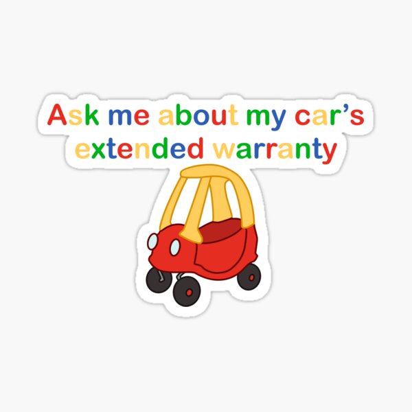 Item preview, Car Meme | car's extended warranty designed and sold by SandDolphin.