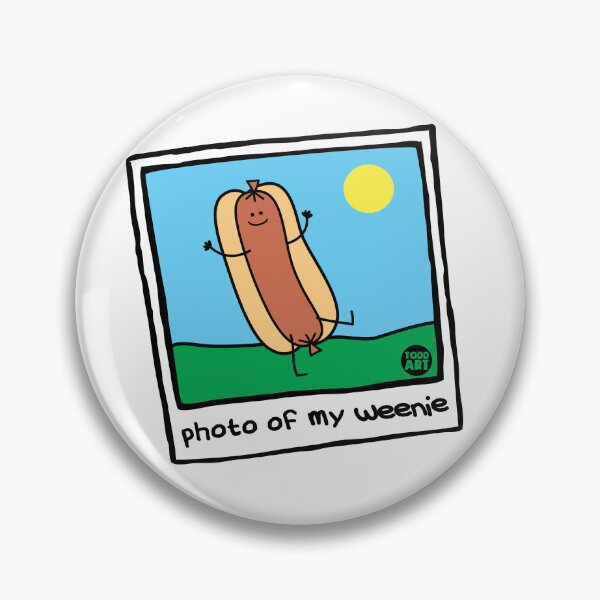 Item preview, PHOTO OF MY WEENIE designed and sold by TODD GOLDMAN.