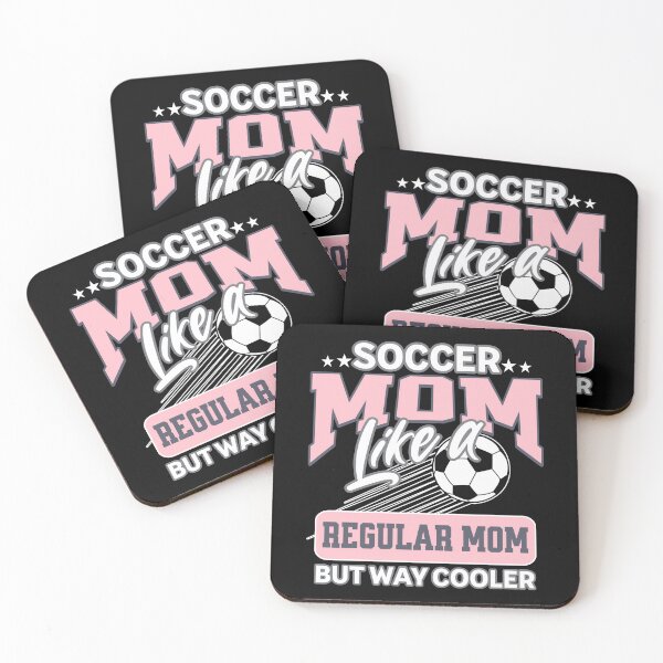Item preview, Soccer Mom Like A Regular Mom But Way Cooler designed and sold by tw2us.