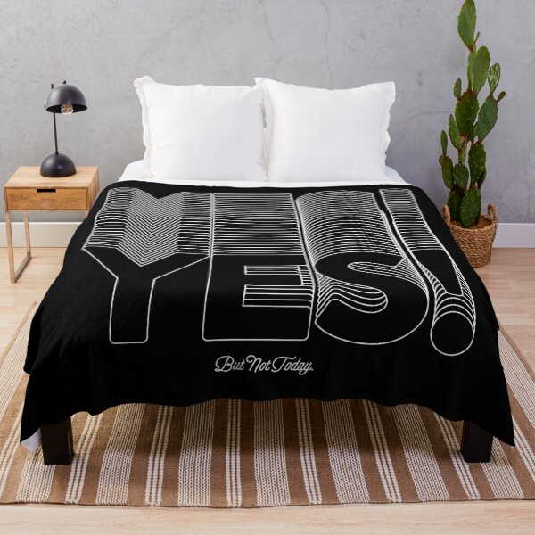 Item preview, Not Today - Yes, but not today, funny designed and sold by therocketman.