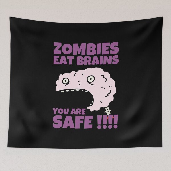 Item preview, Zombies Eat Brains You Are Safe designed and sold by ricricswert.