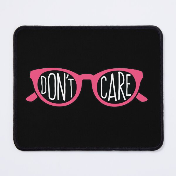 Item preview, Dont Care designed and sold by The-Sassy-Snail.