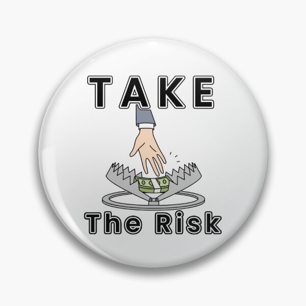 Item preview, Take The Risk designed and sold by GraphicWaveP.