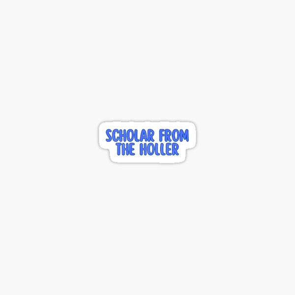 Item preview, Scholar from the Holler designed and sold by luvfromlaurenco.