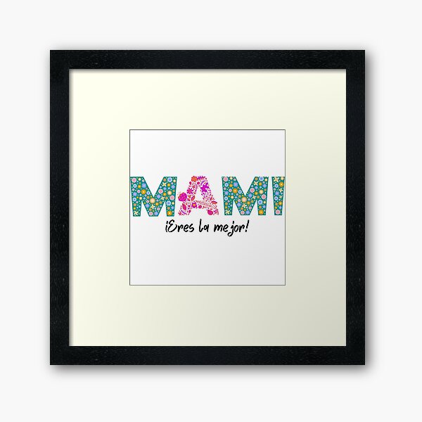 Vista previa del artículo con la obra «Mami, eres la mejor. Regalo para el Día de la Madre», diseñado y vendido por FreeSoulLab.