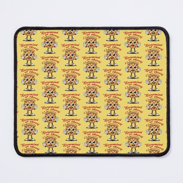 Item preview, Nevermind It's Too Cheesy Gifts for Boy Kid Girl Pizza Lover - designed and sold by PurpleLoveStore.