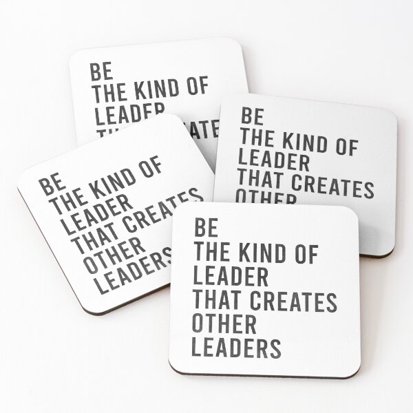 Item preview,  be the kind of leader that creates other leaders - Leadership Quotes  designed and sold by HustleQuotes.