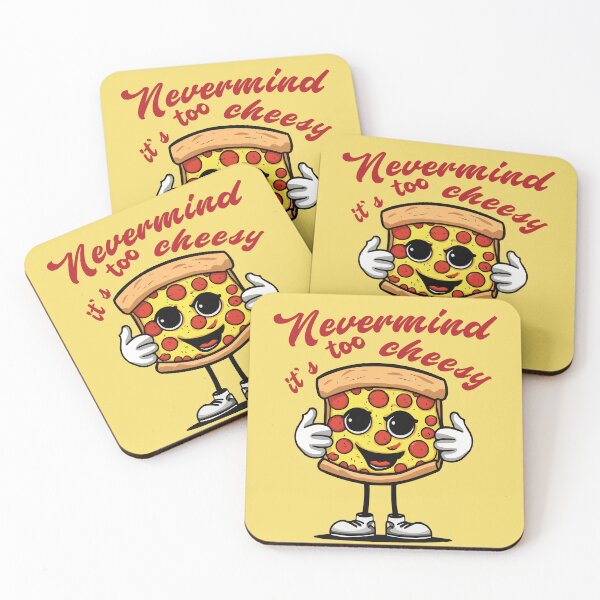 Item preview, Nevermind It's Too Cheesy Gifts for Boy Kid Girl Pizza Lover -  designed and sold by PurpleLoveStore.