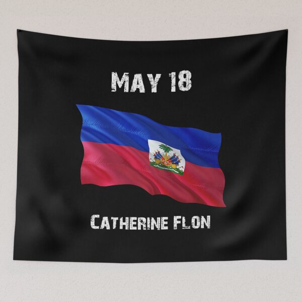 Item preview, May 18 Catherine Flon - Haitian Flag Day - 18 Mai Fete Du Drapeau designed and sold by makeitadmirable.