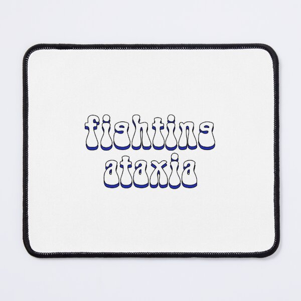 Item preview, fighting ataxia designed and sold by Aesthetic Crew.