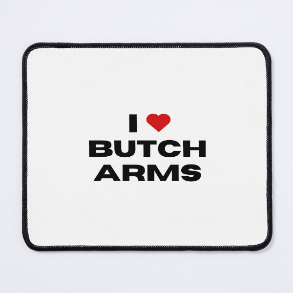 Item preview, I LOVE BUTCH ARMS designed and sold by femme-gf.