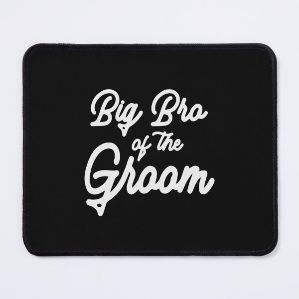 Item preview, Big Bro Of The Groom - Bachelor Bash Edition designed and sold by cidolopez.