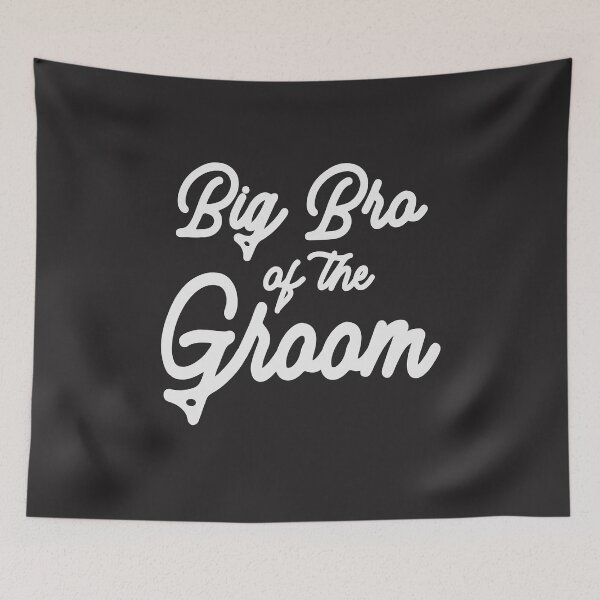 Item preview, Big Bro Of The Groom - Bachelor Bash Edition designed and sold by cidolopez.