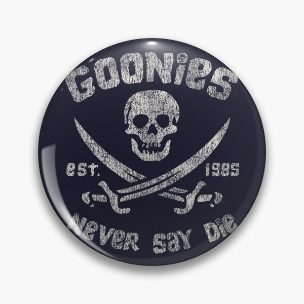 Artikelvorschau, Die Goonies geben niemals auf - Abgenutzt entworfen und verkauft von Alema Art.