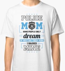 Police Officer Mom Shirt Classic T-Shirt