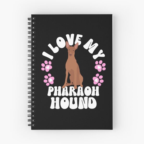 Item preview, I Love My Pharaoh Hound designed and sold by TheAnimalZ00.