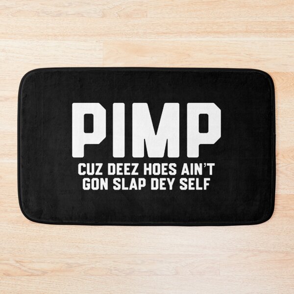 Item preview, Pimp designed and sold by DIRTYDUNNZ.