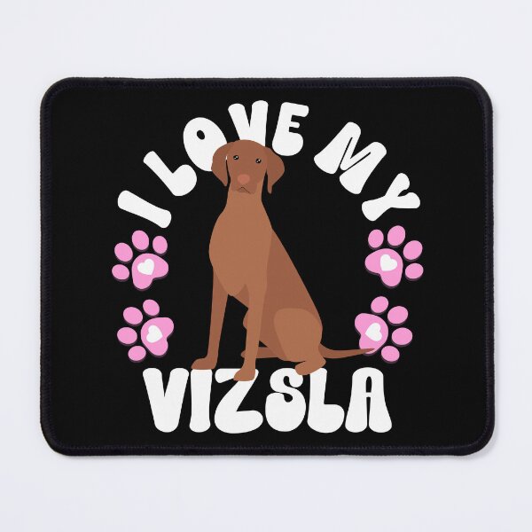 Item preview, I Love My Vizsla designed and sold by TheAnimalZ00.