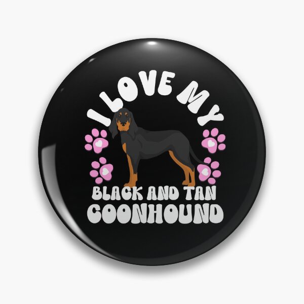Item preview, I Love My Black And Tan Coonhound designed and sold by TheAnimalZ00.