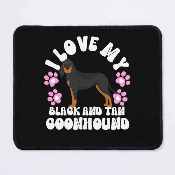 Item preview, I Love My Black And Tan Coonhound designed and sold by TheAnimalZ00.
