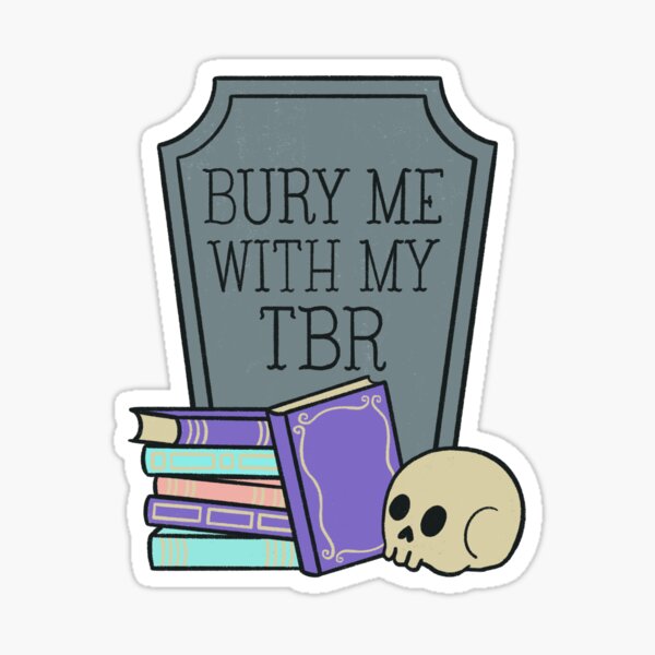 Item preview, Bury Me With My TBR designed and sold by DesignsByAND.