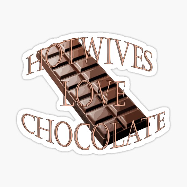 Item preview, Hotwives Love Chocolate  designed and sold by Vixen-Games.