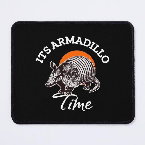 Item preview, It's Armadillo Time designed and sold by Odetee.