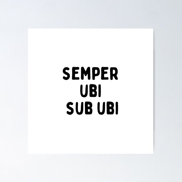 Item preview, Semper Ubi Sub Ubi designed and sold by mysteryblackcat.