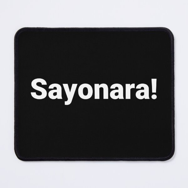 Item preview, Sayonara! designed and sold by Text-based T-Shirts and Gifts.