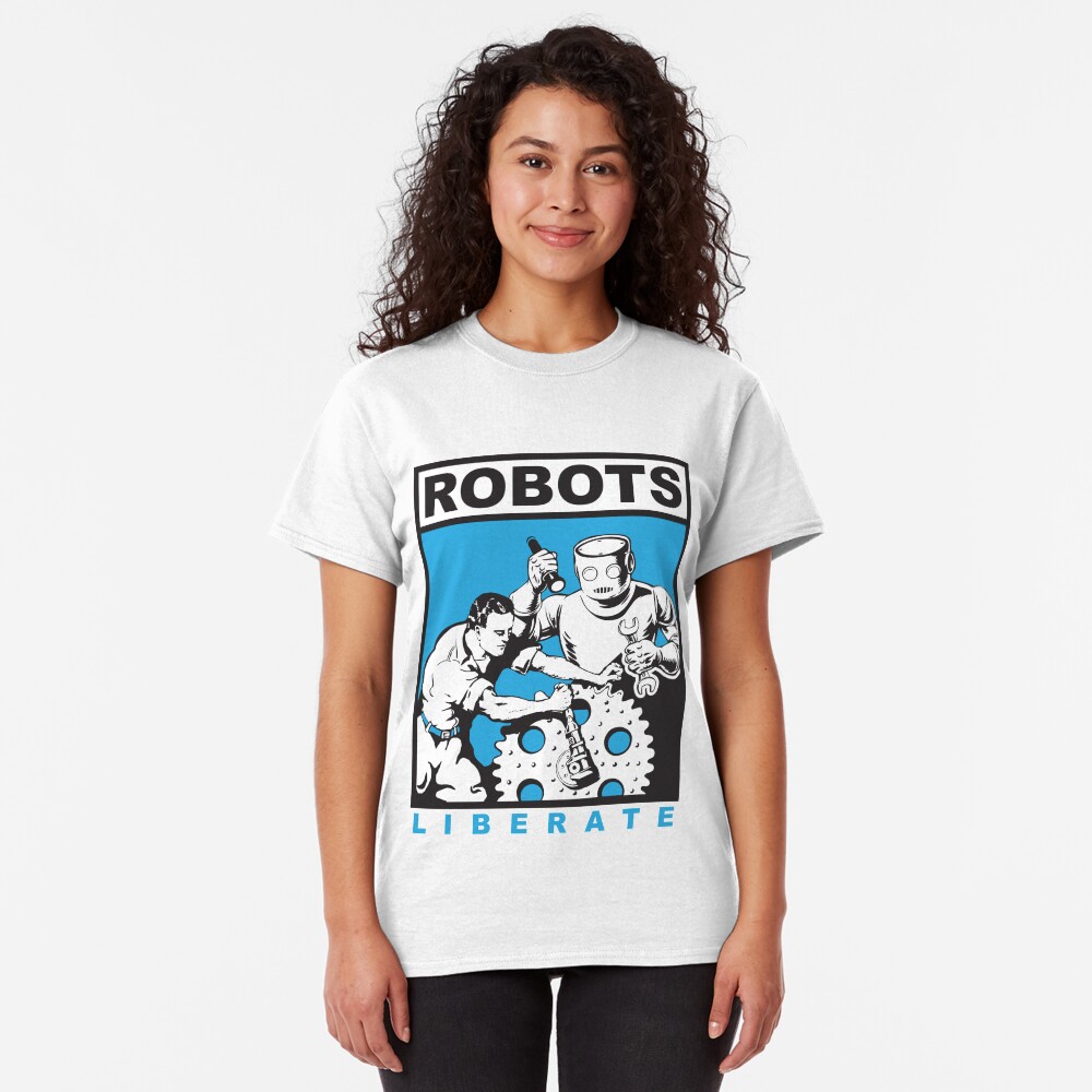 Robots liberate humans Classic T-Shirt