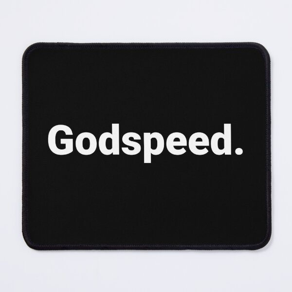 Item preview, Godspeed. designed and sold by Text-based T-Shirts and Gifts.