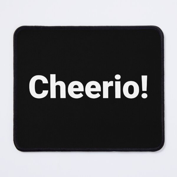 Item preview, Cheerio! designed and sold by Text-based T-Shirts and Gifts.