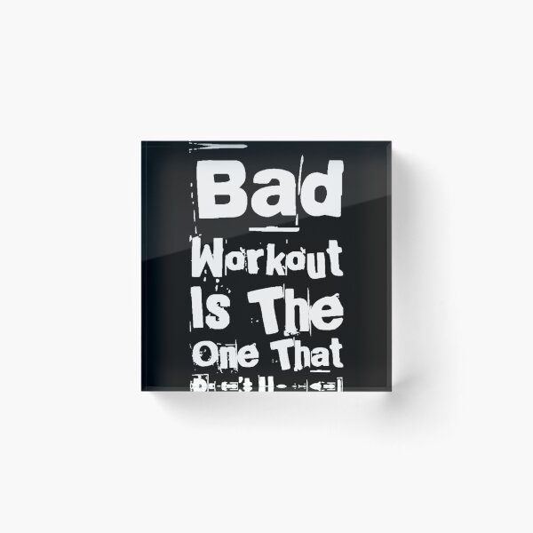Item preview, The only bad workout is one that didn’t happen! designed and sold by Albert Faldet.