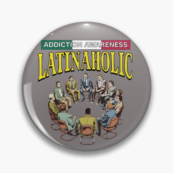 Item preview, Latinaholic Addiction awareness designed and sold by LuksTEESred.