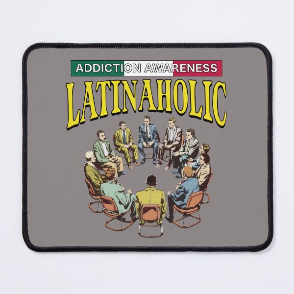 Item preview, Latinaholic Addiction awareness designed and sold by LuksTEESred.