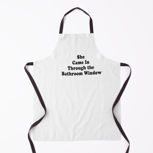 Item preview, She came in through the bathroom window. designed and sold by DavidMay.