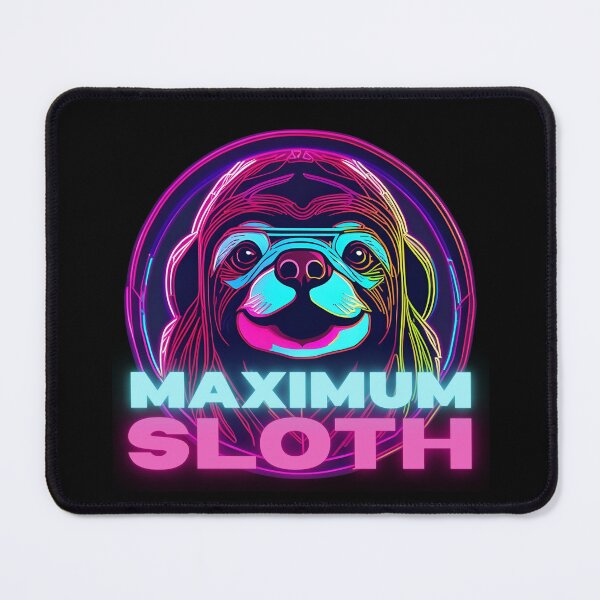 Item preview, Maximum Sloth designed and sold by pUNKnown.