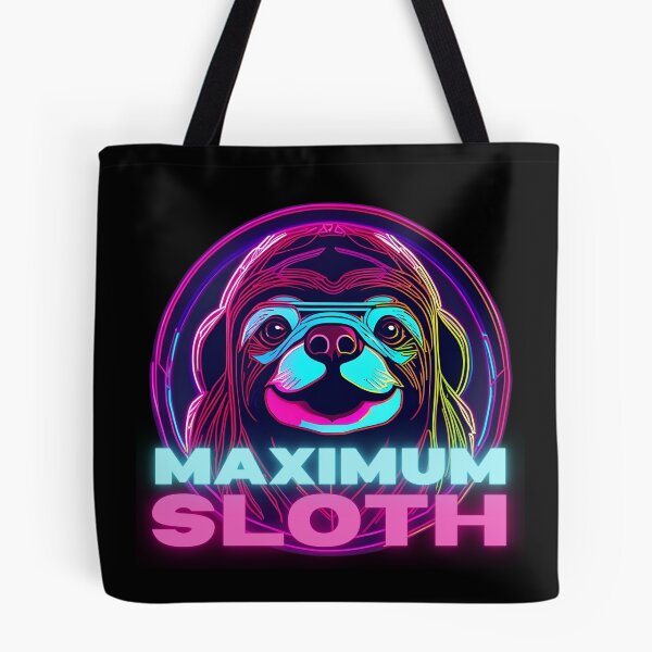 Item preview, Maximum Sloth designed and sold by pUNKnown.