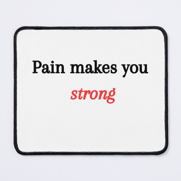 Item preview, pain makes you strong designed and sold by adrian62.