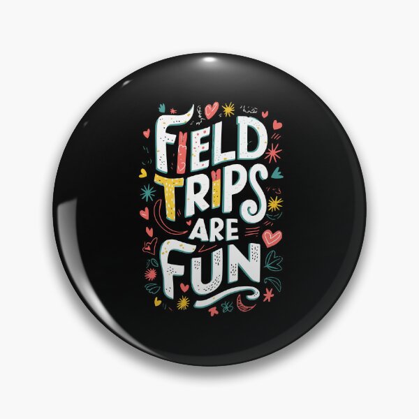 Item preview, Field Trips Are Fun designed and sold by PeelZinc.