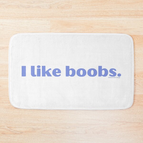 Item preview, I like boobs., v10a | @lilsboobthangs designed and sold by lilsboobthangs.