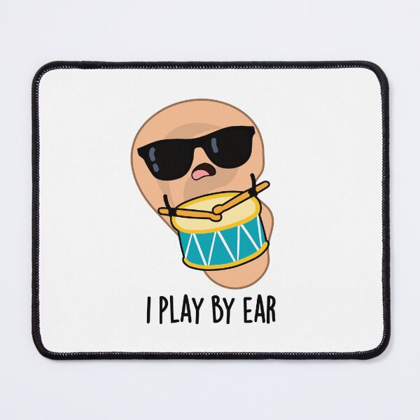 Item preview, I Play By Ear Funny Drummer Pun designed and sold by punnybone.