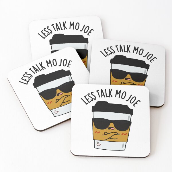 Item preview, Less Talk Mo Joe Funny Coffee Pun  designed and sold by punnybone.